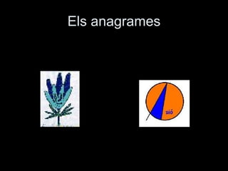 Els anagrames 