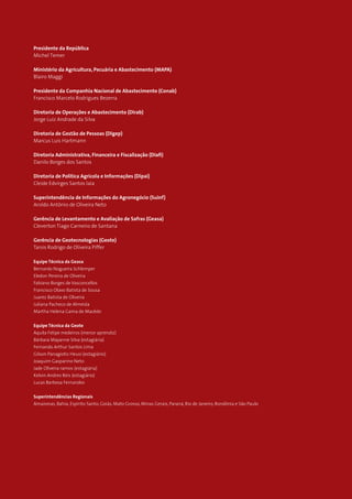 2 CONAB | ACOMPANHAMENTO DA SAFRA BRASILEIRA DE CAFÉ | v. 5 - Safra 2018, n. 1 - primeiro levantamento, janeiro de 2018.
P...