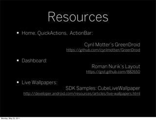 Resources
               • Home, QuickActions, ActionBar:
                                                          Cyril ...
