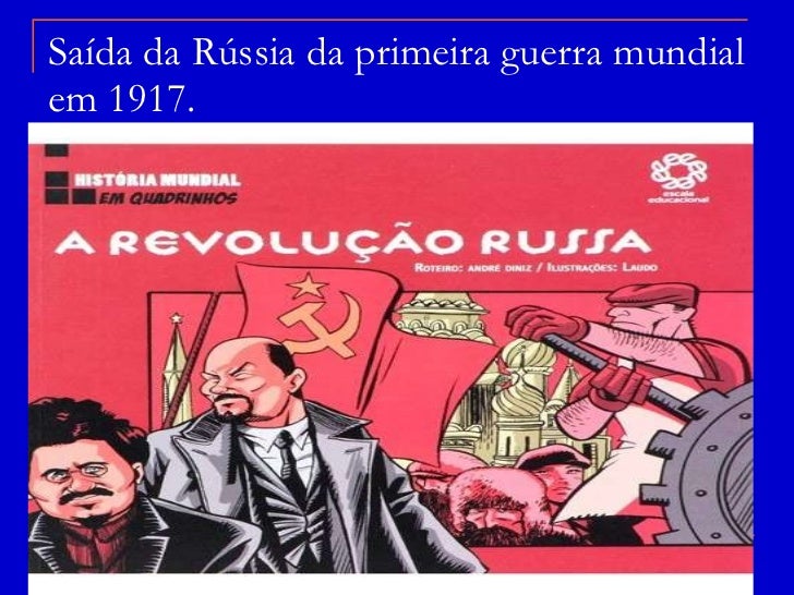Explique A Saida Da Russia Da Primeira Guerra Mundial