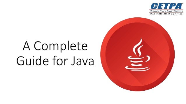 A Complete
Guide for Java
 