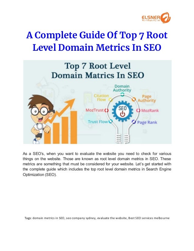 A Complete Guide Of Top 7 Root Level Domain Metrics In SEO
