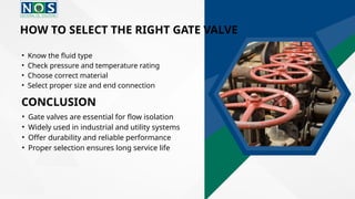 A Complete Guide on Gate Valves and Their Uses.pptx