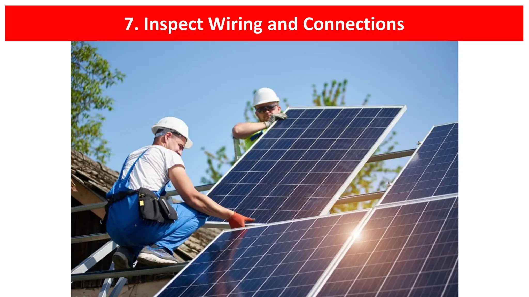 7. Inspect Wiring and Connections