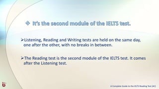 A Complete Guide to the IELTS Reading Test- AC | PPTX