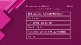 A Complete Guide to the IELTS Speaking Test | PPTX