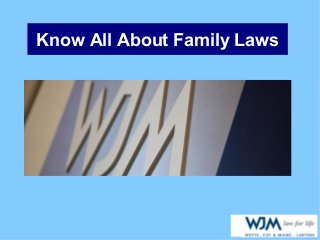 Know All About Family Laws
 