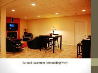 PlannedBasementRemodelingWork