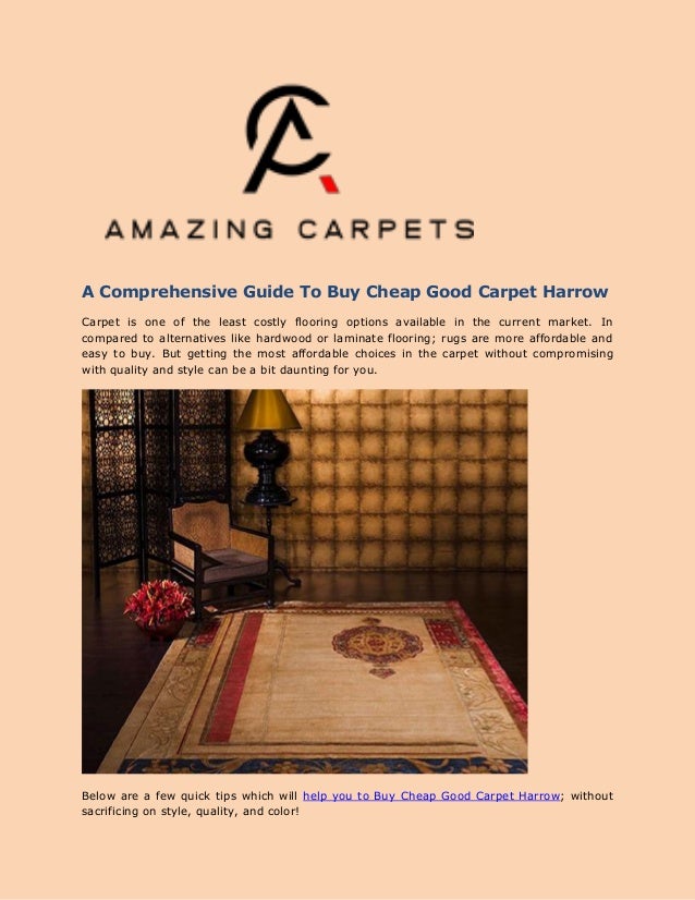 A Comprehensive Guide To Buy Cheap Good Carpet Harrow