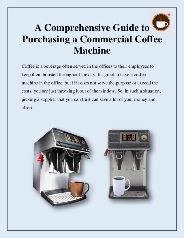 A Comprehensive Guide to Purchasing a Commercial Coffee Machine