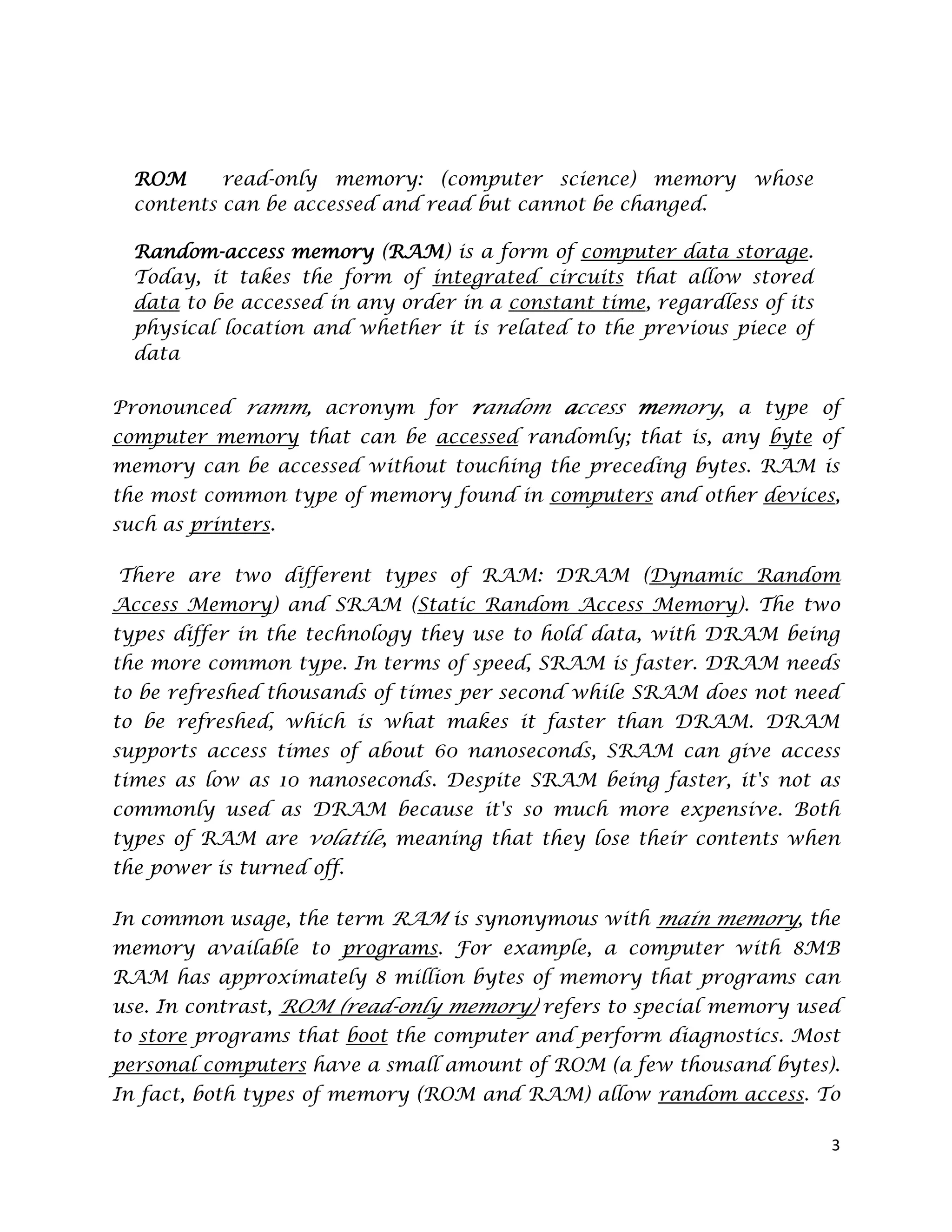 A computer is a programmable machine that receives input