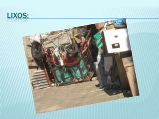 Lixos: