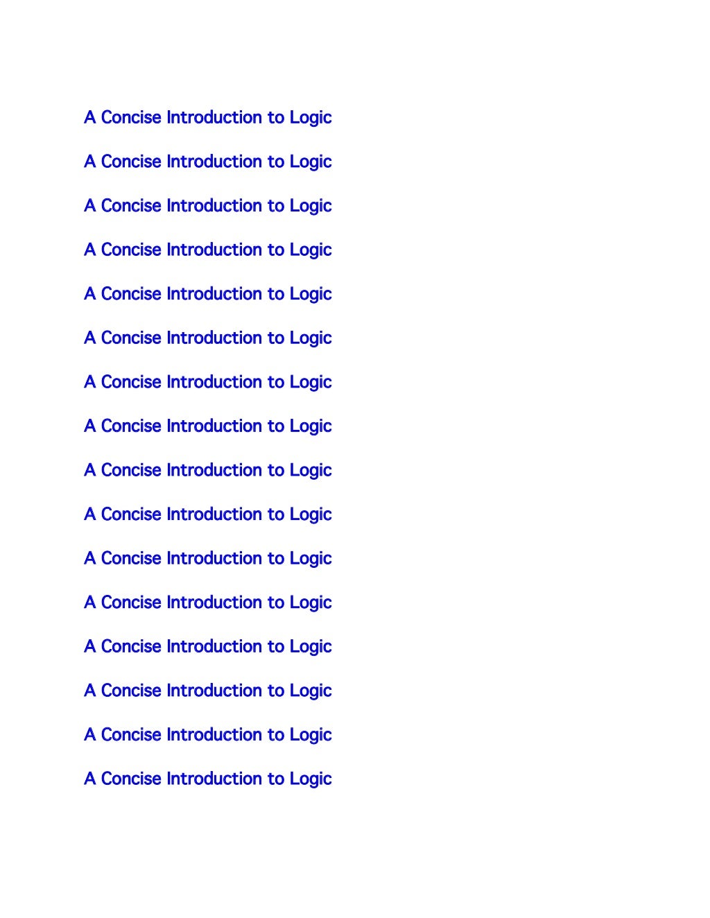 A concise introduction to logic jan 1, 2014 by patrick j. hurley eboo…