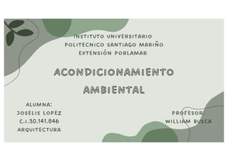 acondicionamiento ambiental Joselis Lopez.pdf