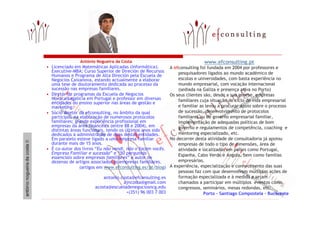 www.efconsulting.pt 
www.efconsulting.pt 
António Nogueira da Costa 
• Licenciado em Matemáticas Aplicadas (Informática); ...