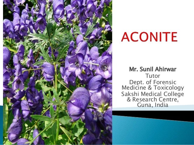 Aconite Poisoning By Mr Sunil Ahirwar Forensic Expert