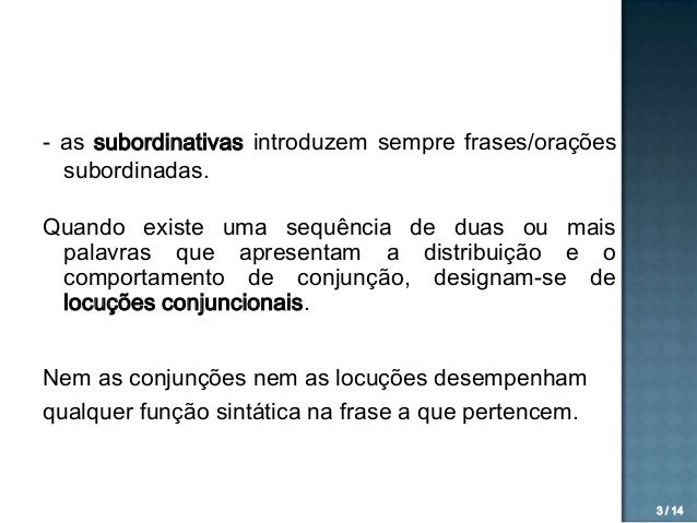 A conjunção e a locução conjuncional