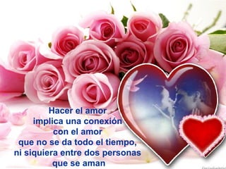 anai

Hacer el amor
implica una conexión
con el amor
que no se da todo el tiempo,
ni siquiera entre dos personas
que se aman

 