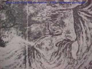 Área Central do Rio de Janeiro - 1585 - Anônimo português  