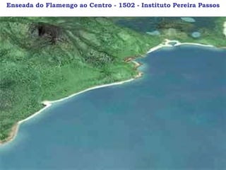 Enseada do Flamengo ao Centro - 1502 - Instituto Pereira Passos 