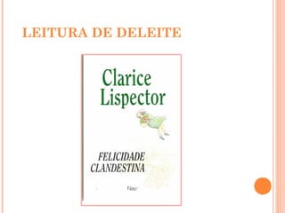 LEITURA DE DELEITE
 