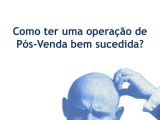 1º PassoEntender o que é valorpara o Cliente