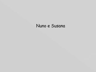 Nuno e Susana 