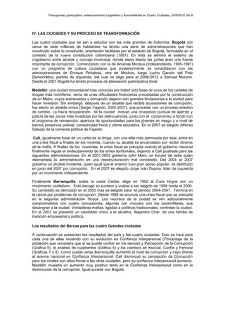 Presupuesto participativo, eslabonamiento Legislativo y Acontabilidad en Cuatro Ciudades, 24/9/2010, No.8
IV. LAS CIUDADES...