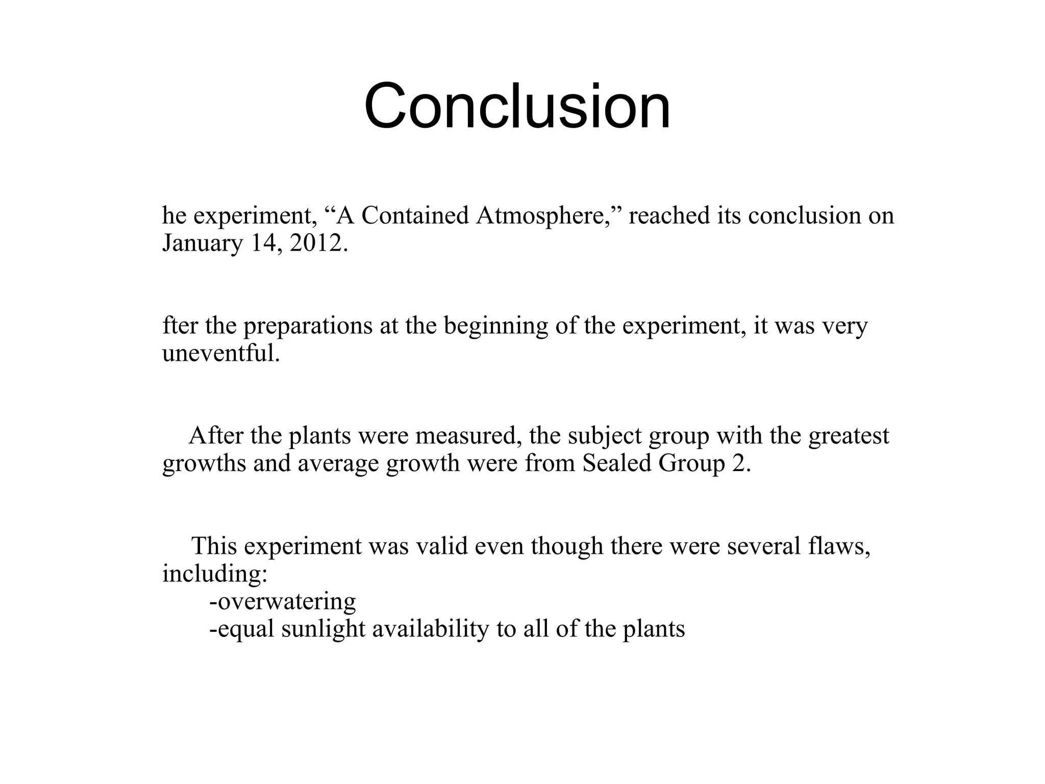 Pictures




Step 18:                Step 18:
Plant C of the          Plant A of the
Sealed Group            Sealed Group
2                       2
 