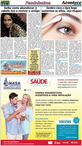 P á g . 6
2ª QUINZENA
MAIO de 2014
Anuncie
no mais
completo
e mais lido
Jornal de
São Miguel
e região.
Ótimas
promoções
e formas de
pagamento.
Consulte!!!
2031-2364
2513-0928
Por muito tempo, o ca-
belo liso foi sinônimo de
beleza e a mulher fazia de
tudo para deixar os fios
retos e esticados. A quími-
ca sempre fez sucesso pela
maior duração e praticida-
de. Mas com os estilos bla-
ck power, crespo e cachea-
do em alta, quem investiu
em alisamento está pen-
sando em como voltar a ter
os fios naturais.
Especialistas ensinam
como reativar os cachos:
Para assumir o black, a mu-
lher deverá abrir mão dos
processos de alisamento e
deixar os fios crescerem na-
turalmente. Também será
A maquiagem para mu-
lheres com olhos pequenos
não precisa ser sem graça.
Pelo contrário. Existem al-
guns truques que ajudam
a aumentar os olhos e, de
quebra, pode-se caprichar
também em makes com
delineador, sombras es-
curas, em tons como azul,
verde e violeta, e batom
vermelho.
Tudo deve começar
com a dupla base e corre-
tivo, que ajuda a iluminar
o contorno do rosto. Nesse
passo, é importante que a
mulher use uma base no
tom da pele e um corretivo
bege, um tom abaixo da
base, para que a maquia-
gem dê a ilusão de um ros-
to mais expandido. Apli-
que o corretivo na área
dos olhos, para esconder
as olheiras e sombras na-
turais que os olhos possam
ter, e na zona T.
Quatro itens
O quarteto lápis, deline-
ador, cílios postiços e rímel
é fundamental para quem
Saiba como abandonar o
cabelo liso e reviver o antigo
necessário cortar as partes
lisas que já tiveram sua es-
trutura modificada.
Enquanto espera o ca-
belo natural crescer, ela
aconselha a continuar cui-
dando em casa com hidra-
tação. Se o cabelo estiver
alisado desde a raiz, não
será possível ver diferença
até que o cabelo natural
cresça de dois a três centí-
metros, o que leva de dois
a três meses. Nesse inter-
valo, cuide dos fios com
hidratação duas vezes por
semana.
Misturado: Quando o
cabelo crespo ou cacheado
começar a nascer haverá
um período em que ficará
misturado com a parte lisa.
Nesta fase em que o cabe-
lo encontra-se ‘misturado’,
é imprescindível fazer um
corte para dar forma e eli-
minar os fios alisados. Caso
a intenção seja manter os
fios lisos parcialmente, a
sugestão é esporadicamen-
te fazer escova para ajeitar
o cabelo. Porém, a chapi-
nha está proibida.
A atriz Taís Araújo fez
esse caminho. Depois de
adotar megahair e usar os
fios lisos por suas persona-
gens, ela radicalizou com o
estilo Joãozinho para rees-
truturar a cabeleira. Passa-
dos alguns meses, ela agora
assume seu estilo natural.
Além da higienização e
hidratação, a mulher deve
procurar a ajuda de espe-
cialista para reaprender a
cuidar dos fios sem recor-
rer ao alisamento. O corte
é recomendado a cada dois
meses, mesmo que só as
pontas. Para quem quiser
adotar o estilo black, o cor-
te deve ser feito em cama-
das uniformes.
Sombra clara e lápis bege
aumentam os olhos, veja truques
deseja aumentar os olhos.
O lápis na cor branca ou
bege deve ser passado na
linha d’água para criar a
ilusão de continuidade da
parte branca do olho. Já
o traço grosso do delinea-
dor em toda extensão da
pálpebra móvel confere
profundidade, comenta o
maquiador.
Aposte, ainda, nas can-
toneiras de cílios postiços
em tamanho médio, aplica-
das no canto externo. Fina-
lize com camadas de rímel,
que ajudam a levantar a ex-
pressão.
Maquiagem diurna e
noturna
Durante o dia, sombras
claras na pálpebra móvel
num tom escuro, como o
marrom, esfumado no côn-
cavo, combinam com qual-
quer produção. Para um
evento noturno, as som-
bras escuras, como grafite,
azul-marinho ou petróleo,
violeta, verde-musgo ou
bandeira, criam a ilusão de
olhos maiores. Evite o pre-
to, pois ele diminui o olhar,
alerta o maquiador.
Outro truque é aplicar
sombra de cor clara na par-
te superior e inferior do
canto interno. Em seguida,
uma sombra escura no can-
to externo, esfumando em
direção às têmporas para
elevar o olhar. Com o pin-
cel da sombra escura, faça
uma linha na pálpebra su-
perior e na raiz dos cílios
inferiores, formando um V
e esfume. Isso ajuda a criar
a ilusão de olhos maiores,
explica o profissional, que
acrescenta: Você pode,
ainda, continuar com essa
linha na raiz dos cílios infe-
riores até encontrar com a
sombra clara.
Batom vermelho
Por fim, sempre que se
quiser desviar a atenção de
um ponto do rosto, como
os olhos pequenos ou um
nariz proeminente, deve-se
investir no batom verme-
lho. Valorizando a boca, as
outras áreas ficam em se-
gundo plano.
 