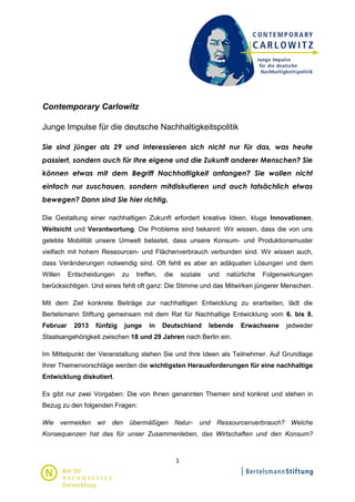 Contemporary Carlowitz

Junge Impulse für die deutsche Nachhaltigkeitspolitik

Sie sind jünger als 29 und interessieren si...