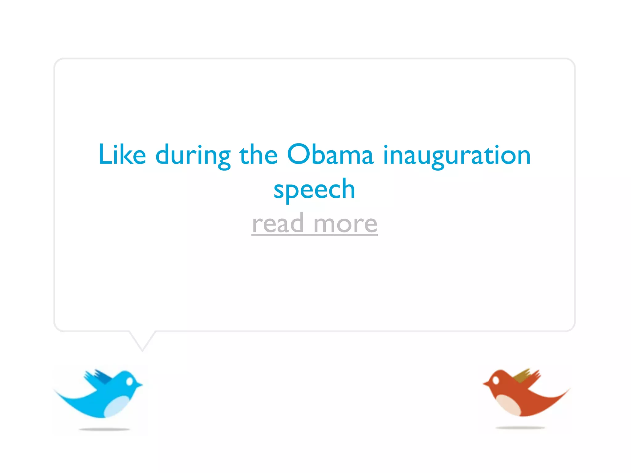 Like during the Obama inauguration
               speech
             read more
 