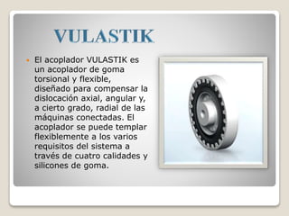 Vulastic Acoplamientos Mecatronica | PPTX