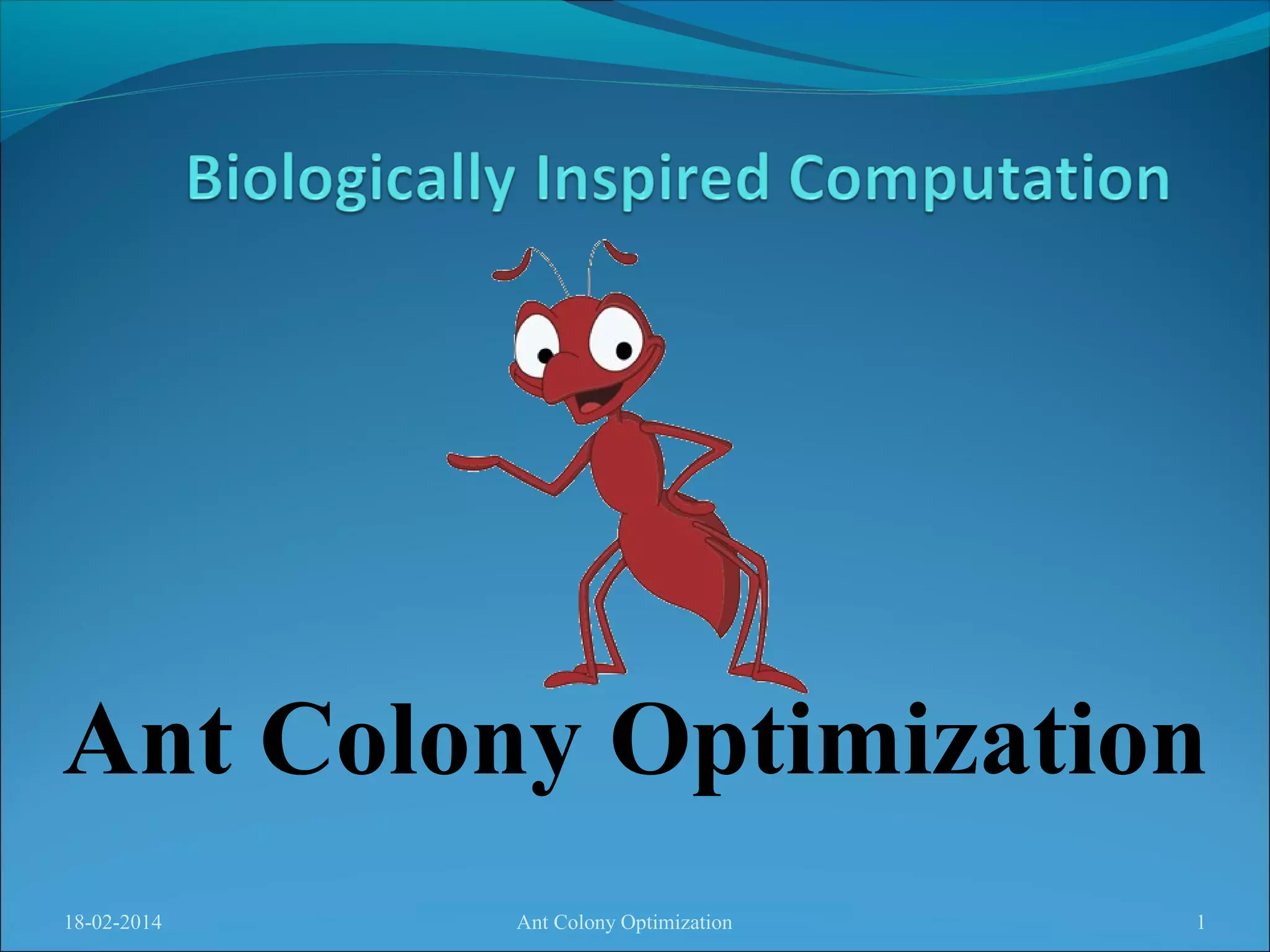 Ant Colony Optimization presentation | PPT