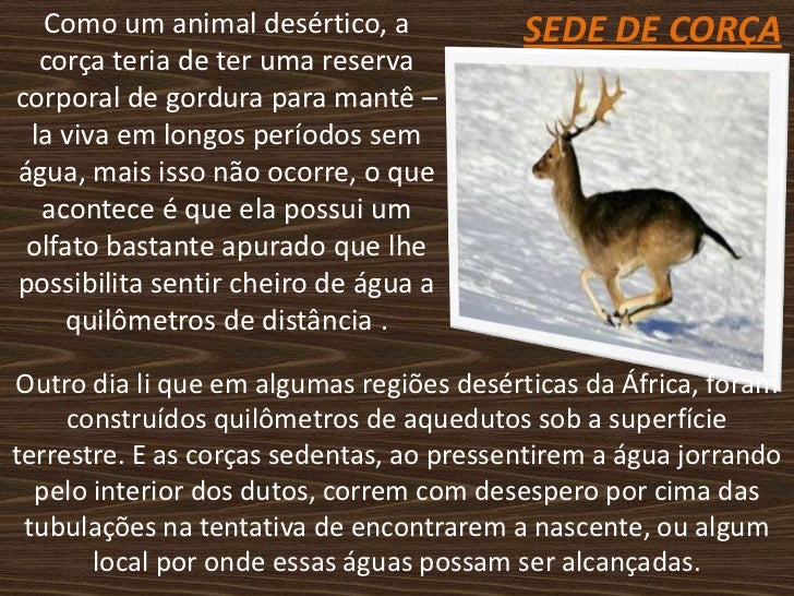A corça Altaneiramente o que é