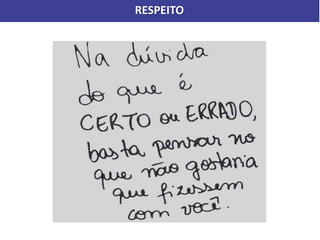RESPEITO
 