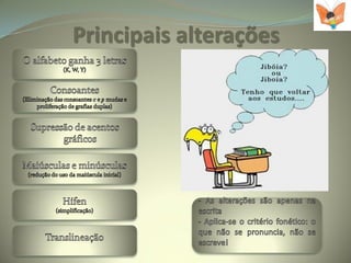 Principais alterações
 