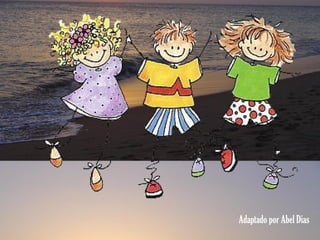 Adaptado por Abel Dias 