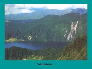 Sete cidades 