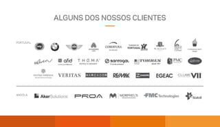 ALGUNS DOS NOSSOS CLIENTES
 