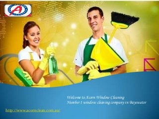 Welcome to Acorn Window Cleaning
Number 1 window cleaning company in Bayswater
http://www.acornclean.com.au/
 