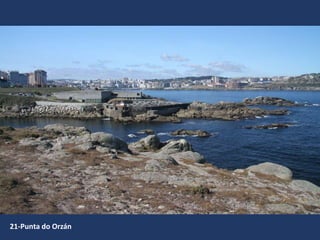 21-Punta do Orzán
 