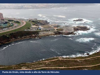 Punta do Orzán, vista desde o alto da Torre de Hércules
 