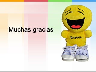 Muchas gracias
 