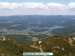 Esteiro do Tins na Serra de Outes.
 
