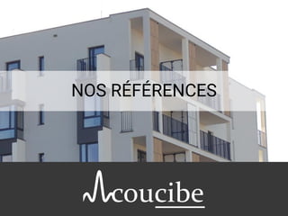 NOS RÉFÉRENCES
 