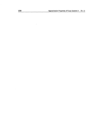 150 Approximation Properties of Fuzzy Systems II Ch. 11
 