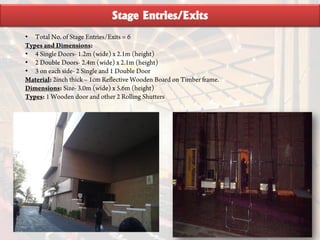 Stage Entries/Exits
•
•
•
•
