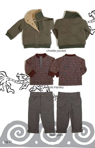 charles jacket




         otis henley




         abel pant

pg 21
 