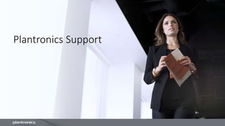 Plantronics Support
 